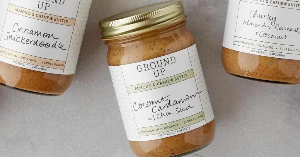Ground Up Nut Butters A Portland Venture Blending Business with Social Good
